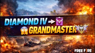 Rank Push Diamond IV to Grand Master 🔥 | Squad Gameplay | Free Fire 
