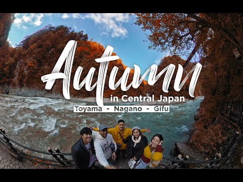 Autumn in Japan: Toyama, Nagano and Gifu Itinerary (Chubu Prefecture, Central Japan)