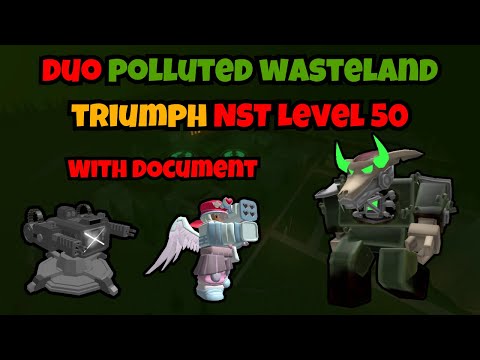 DUO POLLUTED WASTELANDS 2 NST LV50T WITH WASTELOCK DEFENSE STRATEGY | P2 POV | Roblox TDS
