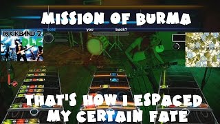 Mission of Burma - That's How I Escaped My Certain Fate - Rock Band 2 DLC Expert FB (Nov 18th, 2008)