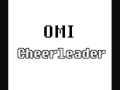 Omi - Cheerleader 