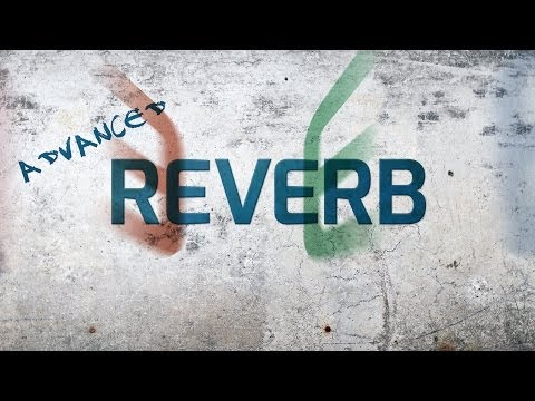 Advanced Reverb