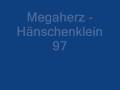 Megaherz - Hänschenklein siebenundneunzig 