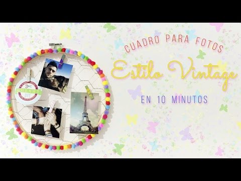 DIY - Crea un Marco de fotos Estilo Vintage ¡¡en 10 minutos!! ➽ Marco Súper Rápido y Fácil