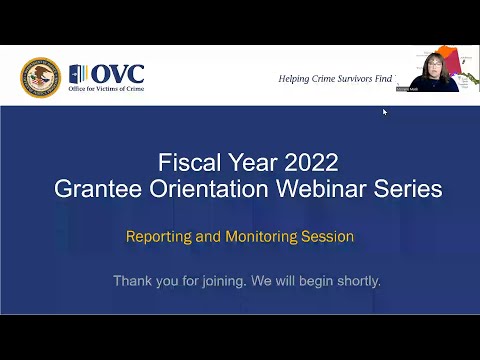 OVC Tribal Victim Services Set-Aside Program: FY22 Grantee Orientation Reporting/Monitoring Webinar