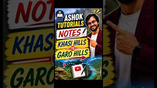 ASHOK TUTORIALS NOTES LHASI HILLS TO GARO HILLS