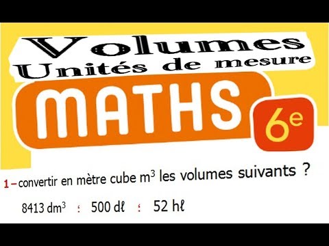 Maths 6ème - Les volumes unités de mesure Exercice 3