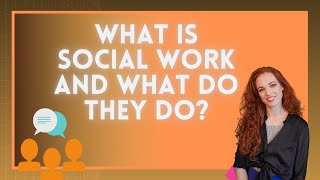 What do social workers do?