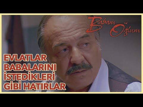 Babam ve Oğlum - Evlatlar Babalarını İstedikleri Gibi Hatırlar (Yönetmen: Çağan Irmak)