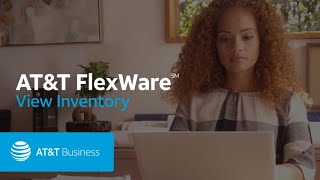 View Inventory – AT&T Flexware