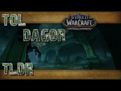 Tol'Dagor Mythic/M+ TLDR guide