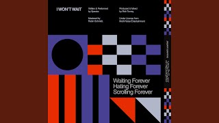 I Won't Wait Music Video