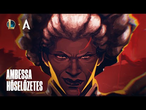 Ambessa, a háború mátriárkája | Hőselőzetes – League of Legends
