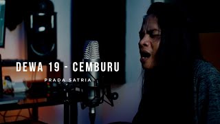 Download lagu PRADA SATRIA | Dewa - Cemburu COVER mp3