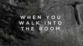 When You Walk Into the Room (Lyric Video) - Bryan & Katie Torwalt - Jesus Culture Music