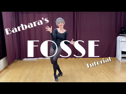 Barbara's Fosse Dance Tutorial
