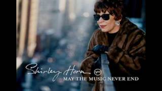 Shirley Horn - "Never Let Me Go"