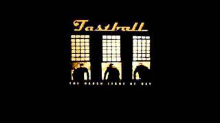 Fastball - You&#39;re An Ocean