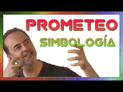 🔴 El mito de Prometeo y el fuego - SIMBOLOGÍA