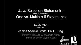 Class: Selection Statements in Java -- One vs Multiple If Statements