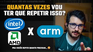 Respondendo questões sobre x86 vs. ARM