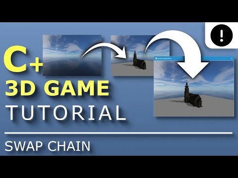 C++ 3D Game Tutorial 3: Creating 3D Engine - Swap Chain