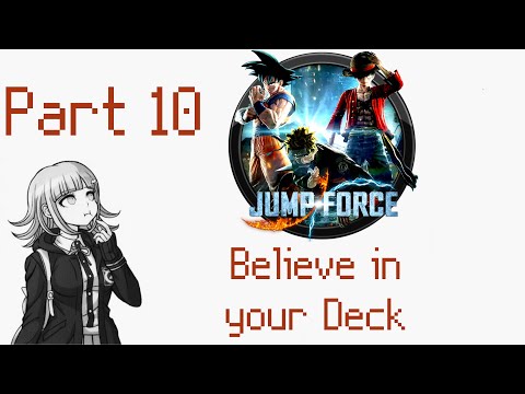 Believe in your Deck - Jump Force Story Mode [BLIND] Playthrough