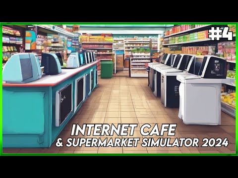 Trailer de Internet Cafe & Supermarket Simulator 2024