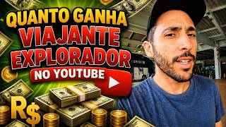 QUANTO GANHA O CANAL VIAJANTE EXPLORADOR ? | GANHOS REAIS 2026