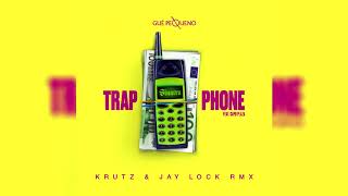 Gue Pequeno &amp; Capo Plaza - Trap Phone (Krutz &amp; Jay Lock Remix)