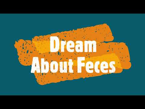 Feces Dream Meaning And Poop Interpretation