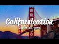 Red Hot Chili Peppers Californication Lyrics