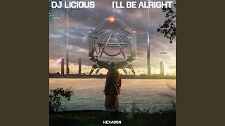 Dj Licious - I'll Be Alright video