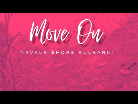 Navalkishore Kulkarni Move On