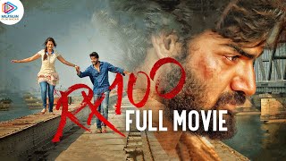 RX 100 Full Movie  RX 100 Malayalam Full Movie  Ka