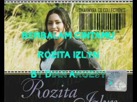 BERBALAM CINTAKU - ROZITA IZLYN