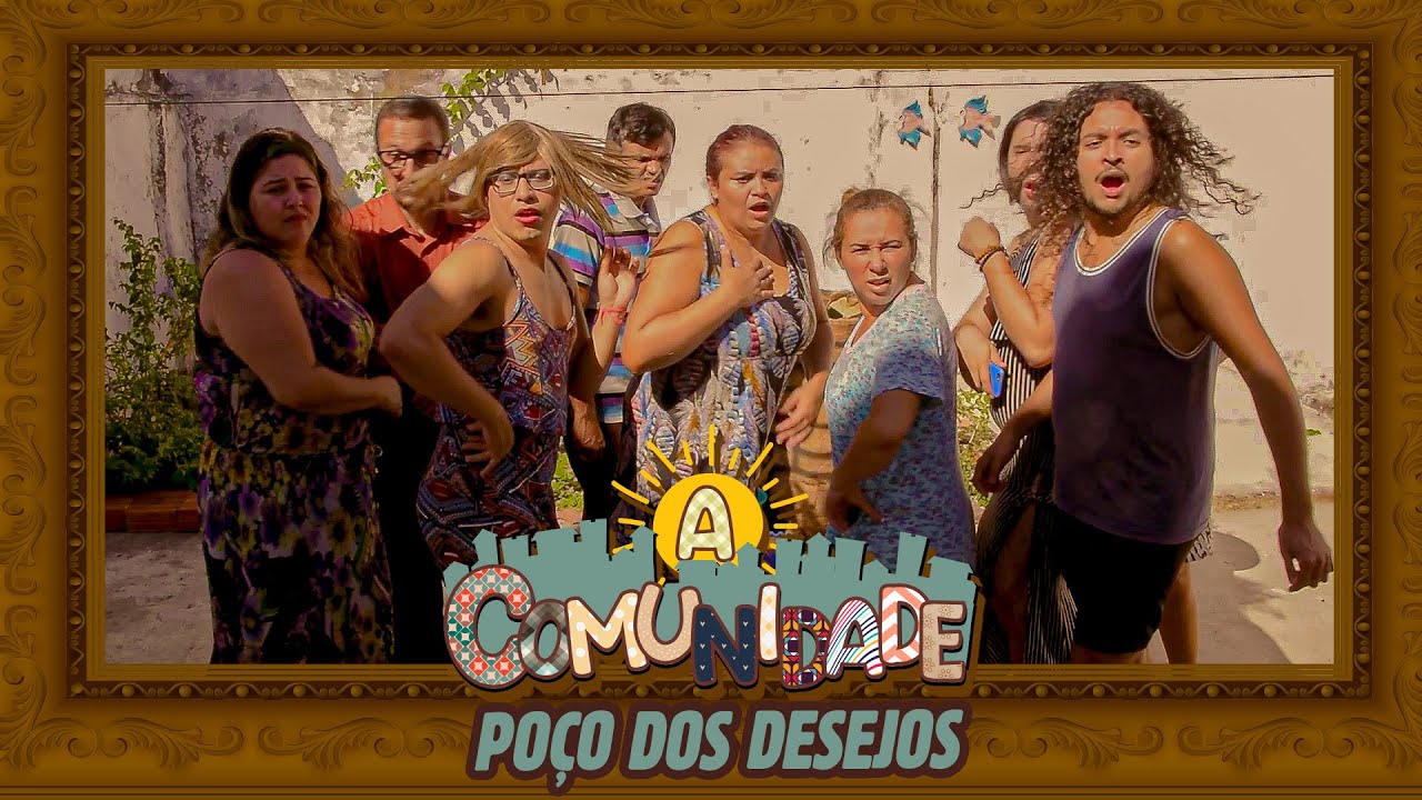 A COMUNIDADE - POÇO DOS DESEJOS