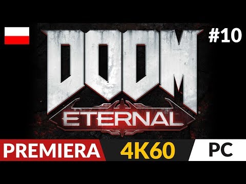 DOOM Eternal PL (2020) 😈 #10 (odc.10) 🔥 BOSS | Gameplay po polsku 4K