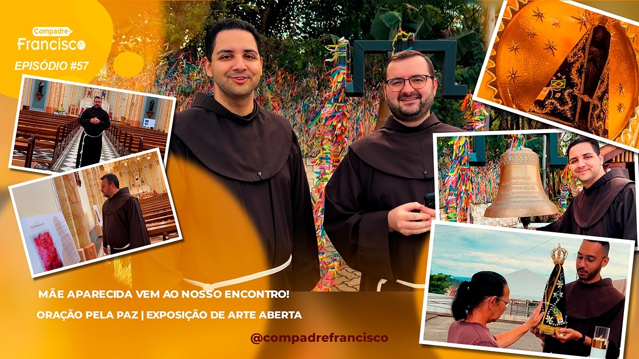 [Compadre Francisco #57 | Mãe Aparecida vem ao nosso encontro e Exposição Franciscana em Xaxim]