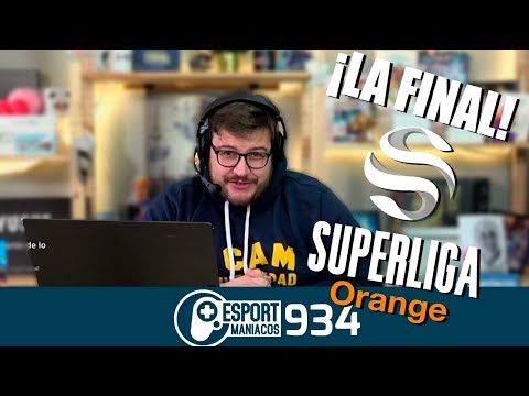 Esportmaníacos 934 - ¡Previa Final Superliga Orange! Movistar Riders vs Vodafone Giants