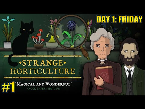 STRANGE HORTICULTURE Full Gameplay Part 1 - Day 1: Friday - YouTube