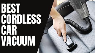 Best Cordless Car Vacuum Review and Buying Guide