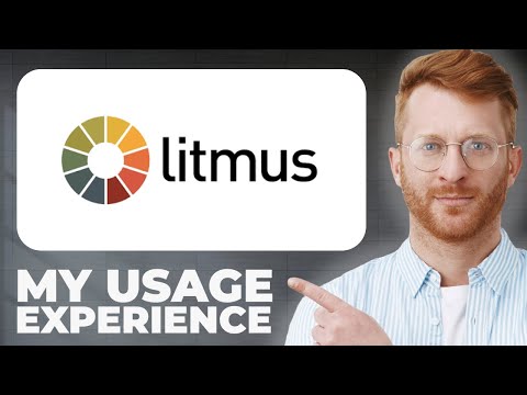 Litmus Email Marketing Tool Review - Usage Experience