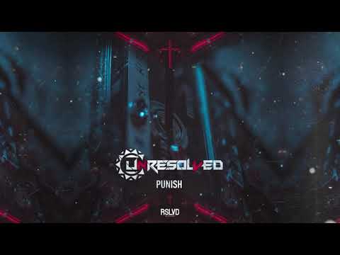 Unresolved - PUNISH (Official Audio)