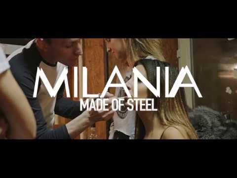 MILANIA - Made of steel |show 2016|