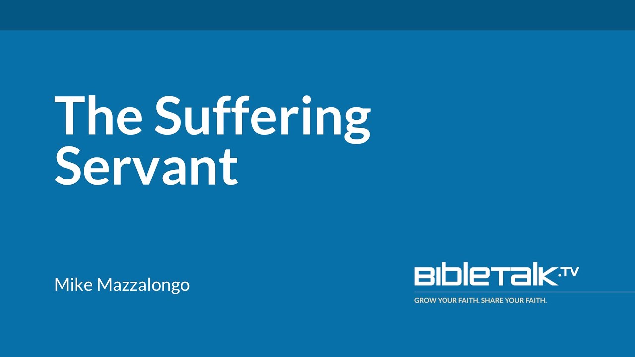 The Suffering Servant
