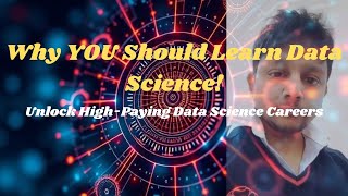 Why Learn Data Science? Ultimate Guide to Data Science Skills & Career Benefits!
