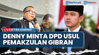 🔴Denny & Roy Suryo Desak DPD Usul Pemakzulan Gibran, Pakar Sebut Ri 2 Diuntungka