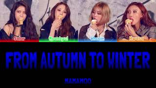 MAMAMOO - FROM AUTUMN TO WINTER (가을에서 겨울로) (INTRO) [Colour Coded Lyrics Han/Rom/Eng]