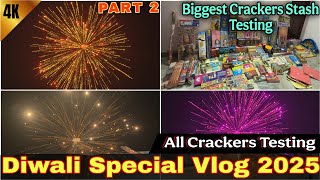 Diwali 2025 Special Vlog | All Crackers Testing | PART 2 biggest crackers stash | 💥 #kanpur #diwali